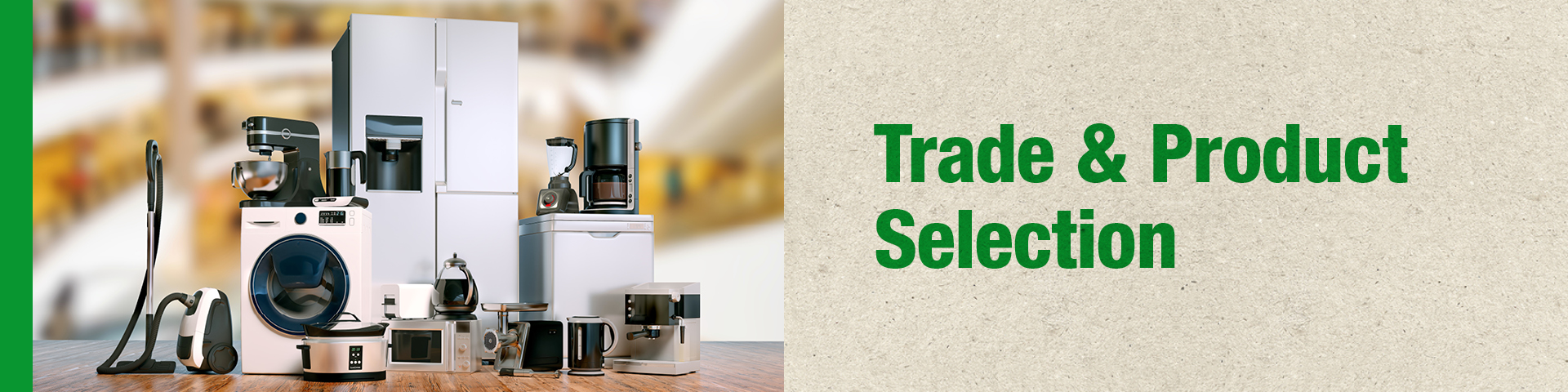 Trade and Product Selection